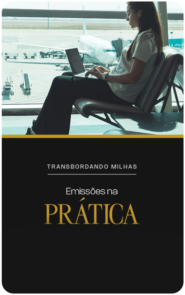 Transbordando Milhas · Emissões na prática