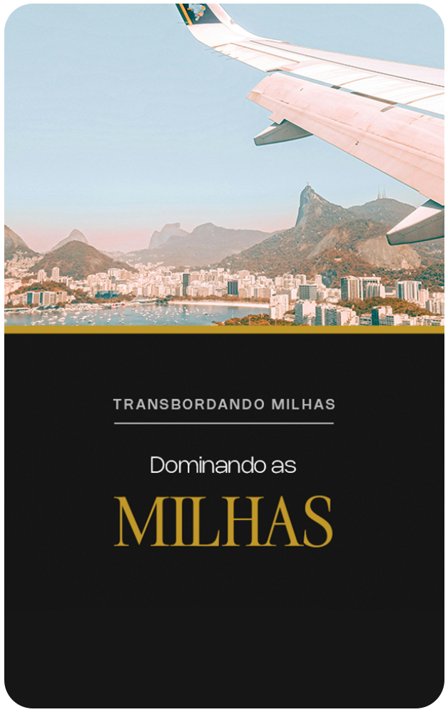 Transbordando Milhas · Dominando as milhas